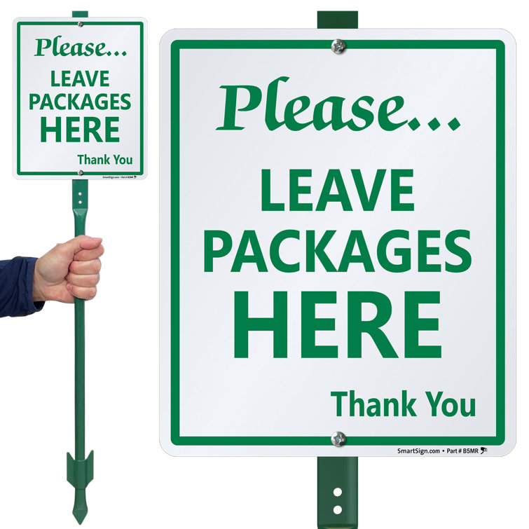 SmartSign Please Leave Packages Here Sign And Stake Kit Wayfair Canada